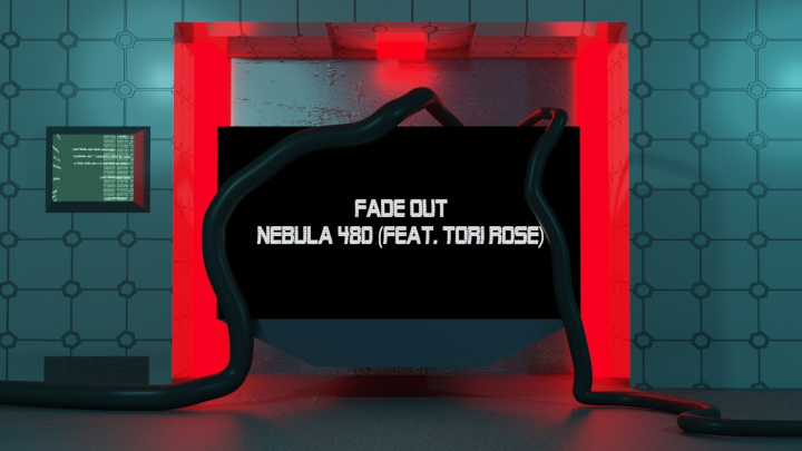 Fade Out - Nebula 480 (Feat. Tori Rose)