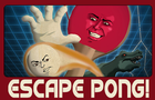 Escape Pong!