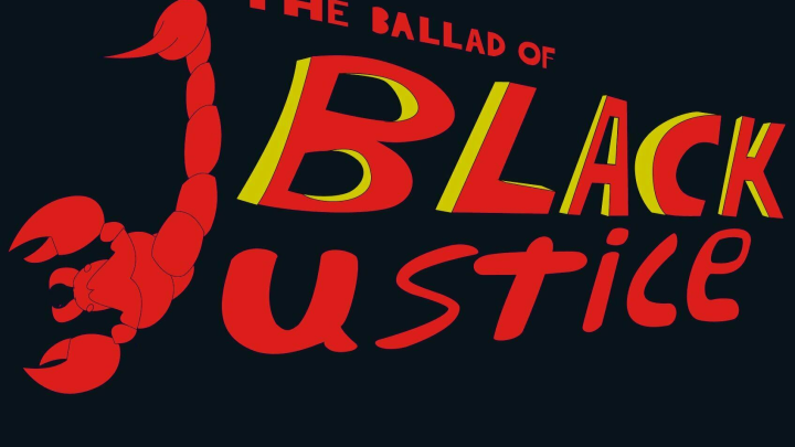 The Ballad of Black Justice: Babies of the Plain pt 2