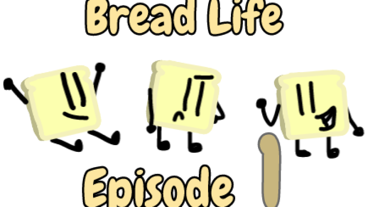 Bread Life Episode 1