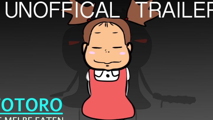 Totoro 2: He Mei Be Eaten - Unofficial Trailer #1 [HD]