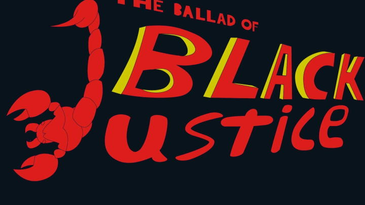 The Ballad of Black Justice: Babies of the Plain pt1