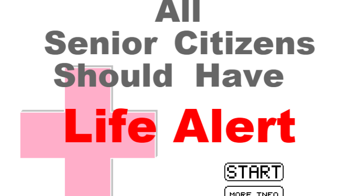 All Senior Citizens Should Have Life Alert