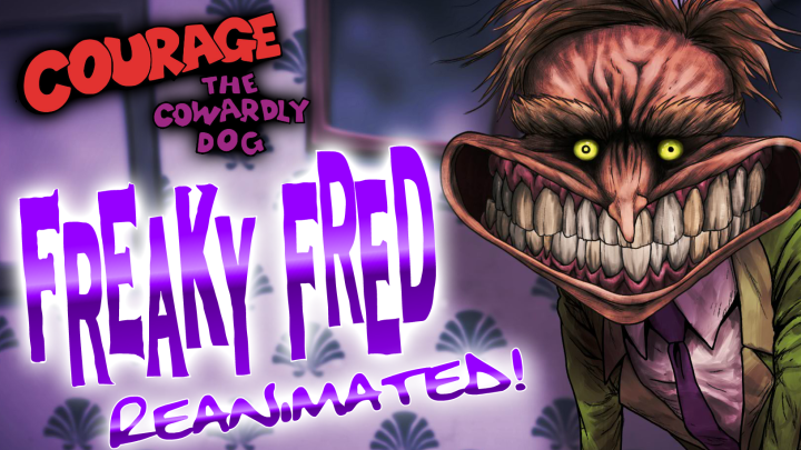 Freaky Fred Reanimated!