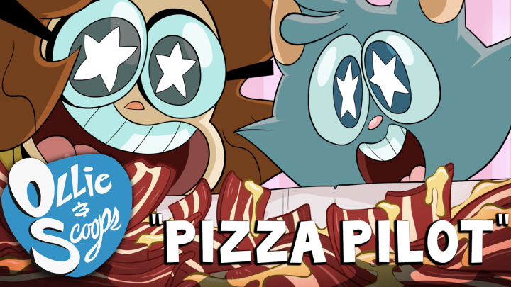 Ollie & Scoops Episode 1: Pizza Pilot