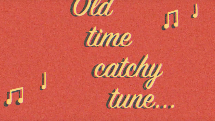 old time catchy tune