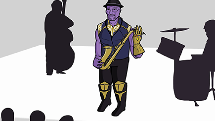 If Thanos were a jazz musician