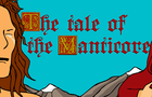 The Tale of the Manticore