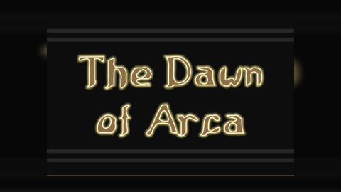 The Dawn of Arca