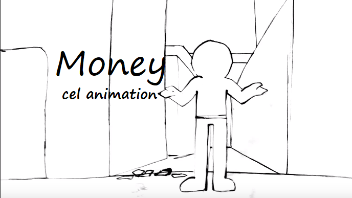 Money " Cel animation"