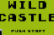 Wild Castle Beta