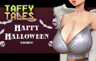 Taffy Tales (Halloween update)
