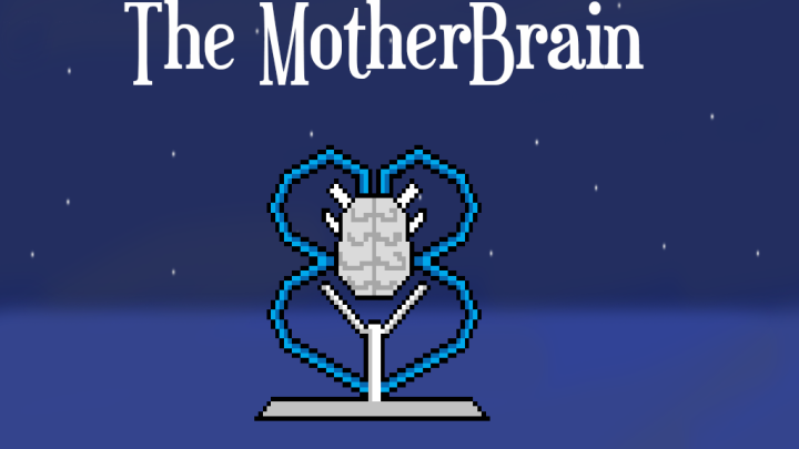 The MotherBrain
