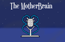 The MotherBrain