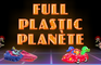 FULL PLASTIC PLANÈTE