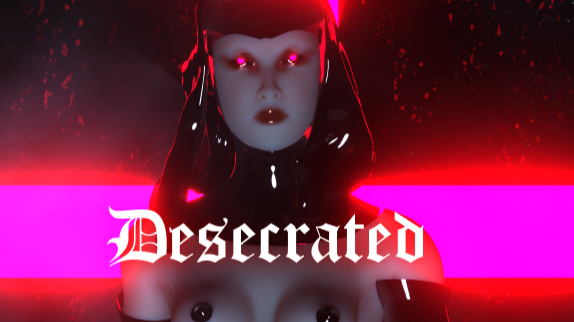 DESECRATED