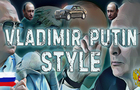 Vladimir Putin Style - The Best Patriotic Game