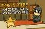 Top 5 Tips For Modern Warfare