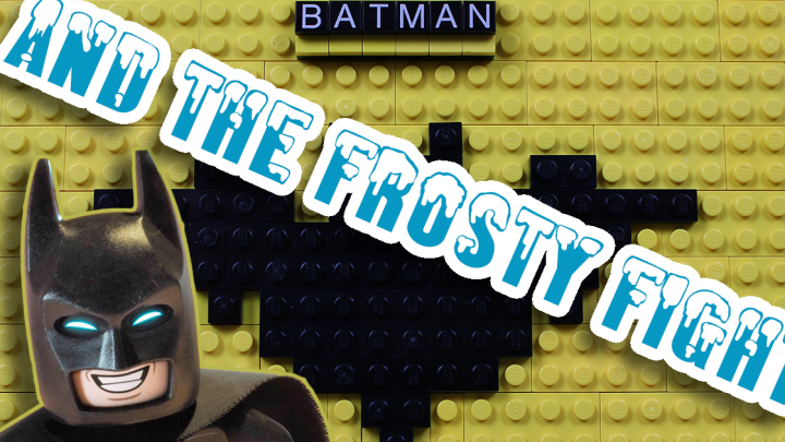 LEGO Batman and the Frosty Fight (Rebrick Contest Entry)