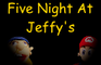 Five Nights At Jeffy's Demo (Joke Game)