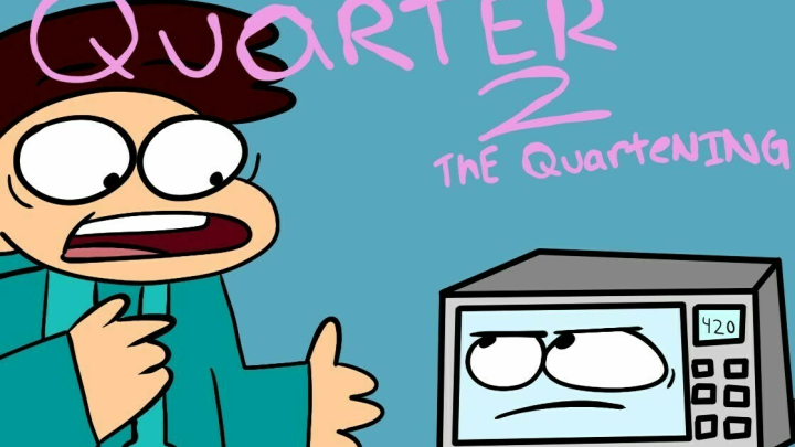 Quarter 2: The Quartening (Ft. ThePivotsXXD)