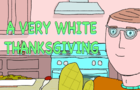 A Very White Thanksgiving