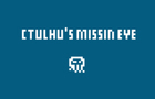 Ctulhu's Missing Eye
