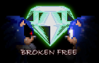 Broken Free | Sonic.exe: Nightmare Beginning