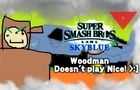 Woodman - Smash Bros Lawl Skyblue (Moveset)