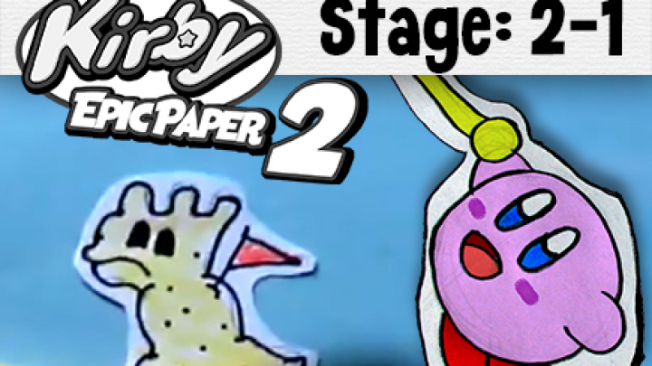 Kirby Epic Paper 2 STAGE 2-1 : Hold on or Screw Up