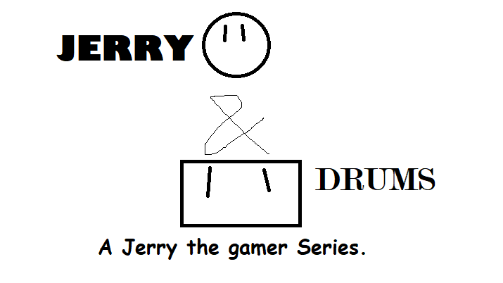 Jerry & Drums: Episode 1, The Doge