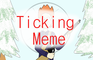 Ticking Animation Meme