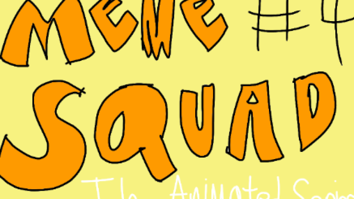 Meme Squad: The Animated Series | Episode 4