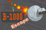B-1000 Escape