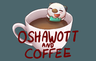 Oshawott and Coffee