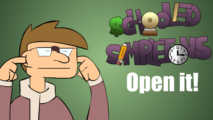 Schooled Simpletons - Open it! | Short