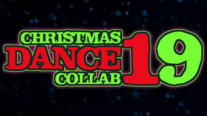 The Christmas DANCE Collab 2019