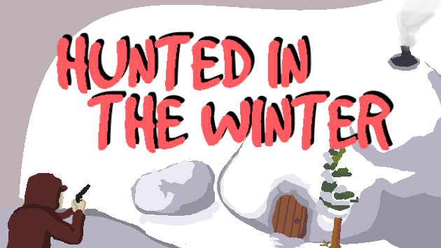 Hunted in the Winter