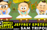 . #6 Jeffrey Epstein w/ Sam Tripoli