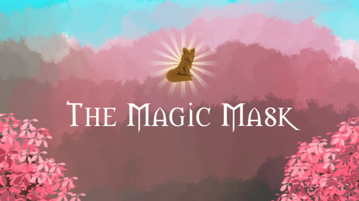 The Magic Mask