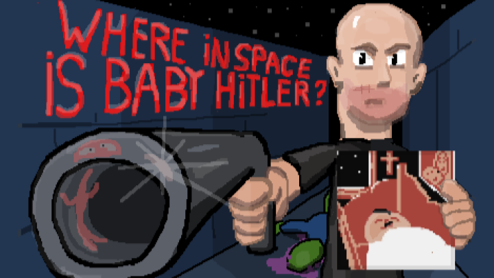 Where in Space is Baby Hitler?
