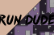 Run Dude [DEMO]