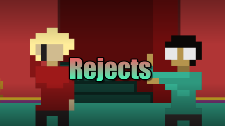 Rejects (LivingDew Parody)