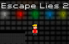 Escape Lies 2
