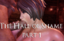 The Hall Of Shame Experience Part 1 Full