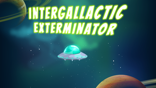 Intergallactic Exterminator