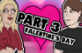 MCNEILS: Valentine's Day - PART 3