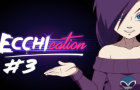 ECCHIcation Episode 3 - 'Netorare/NTR'