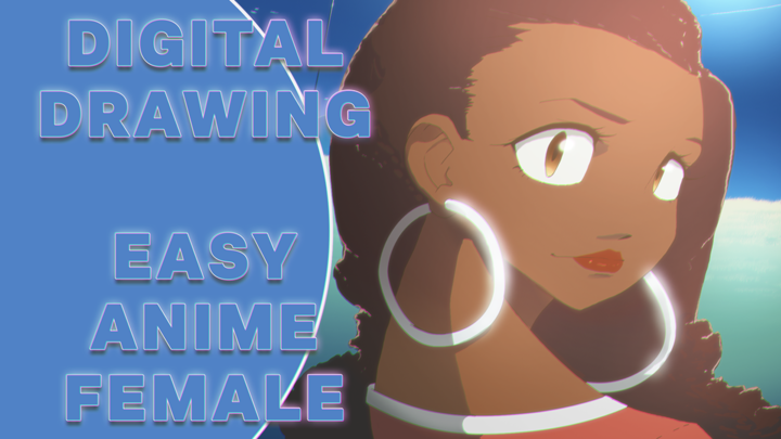 Digital Painting - Easy Anime Female!!
