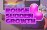 Rouge - Sudden Growth